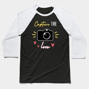 Capture the Love Baseball T-Shirt